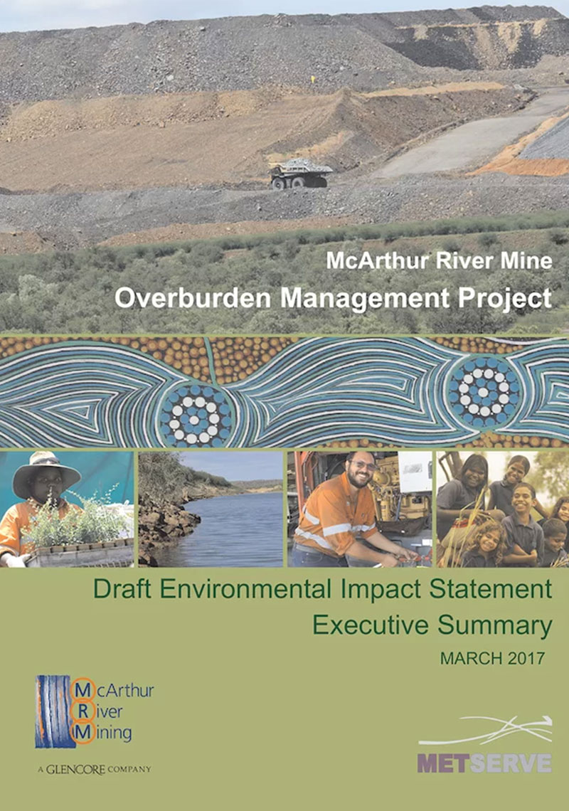 McArthur River Mine, March 2017 – Overburden Management Project – Draft Environmental Impact Statement – Executive Summary